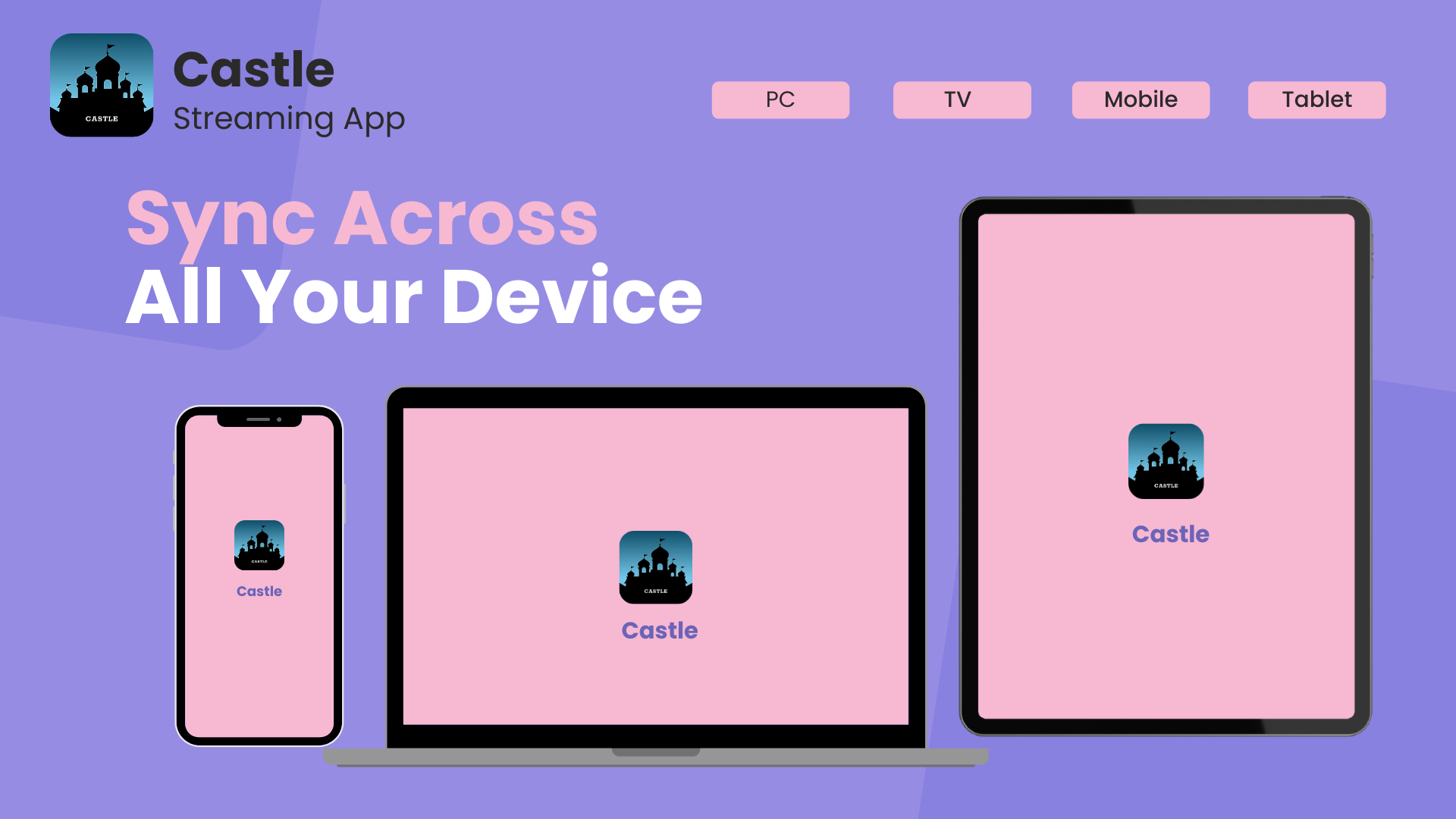 Using Castle App on TV and Other Devices